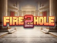 Fire in the Hole 2